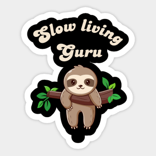 Sloth, slow living Sticker